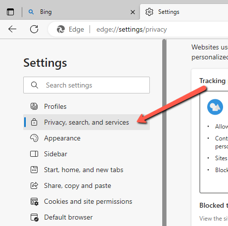 In Edge - click on Privacy, search, and services in the left sidebar