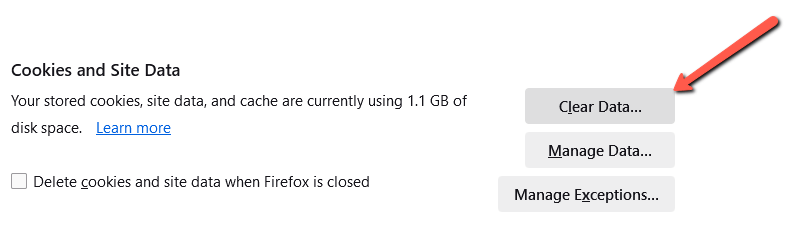 In Firefox - click on the Clear Data button