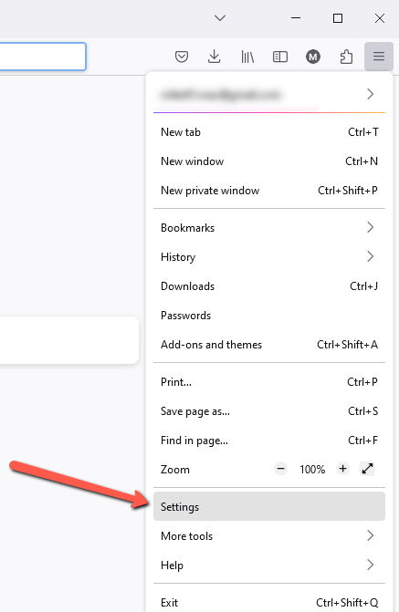 In Firefox - from the dropdown menu, select Settings