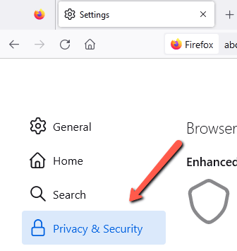 In Firefox - in the left sidebar click on Privacy & Security